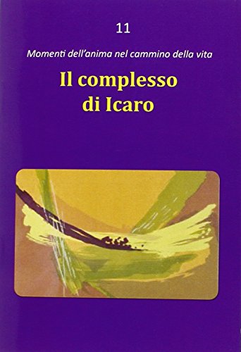 Beispielbild fr Il complesso di Icaro zum Verkauf von Buchpark