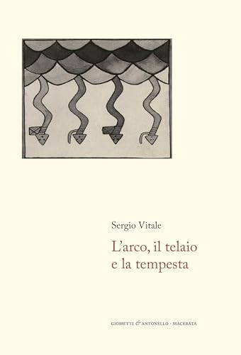 Beispielbild fr L'ARCO, IL TELAIO E LA TEMPEST (Italian) zum Verkauf von Brook Bookstore