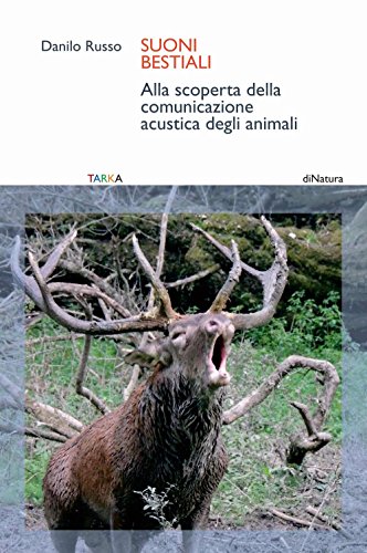 Stock image for Suoni bestiali. Alla scoperta della comunicazione acustica degli animali for sale by libreriauniversitaria.it