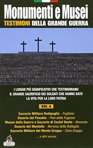 Stock image for Monumenti e musei testimoni della grande guerra (Vol. 4) for sale by medimops