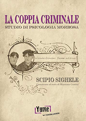 Stock image for La coppia criminale. Studio di psicologia morbosa for sale by libreriauniversitaria.it