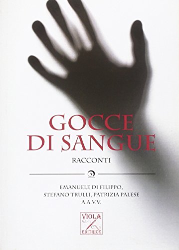 9788898866076: Gocce di sangue (Horror & fantascienza)