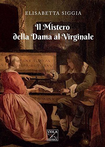 Beispielbild fr Il mistero della dama al virginale zum Verkauf von medimops