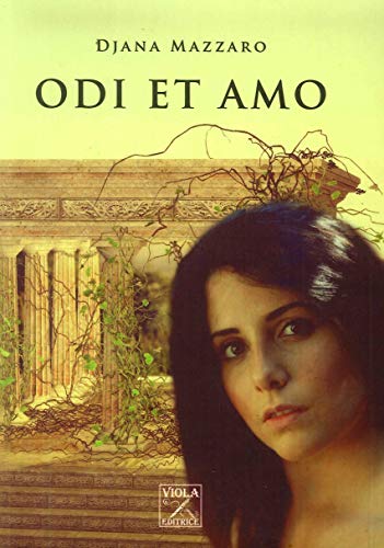 Beispielbild fr Djana Mazzaro - Odi Et Amo (1 BOOKS) zum Verkauf von medimops