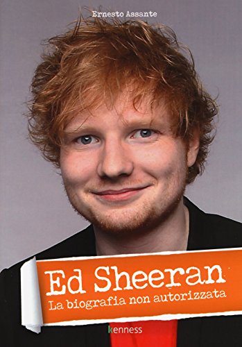 Beispielbild fr Ed Sheeran. La biografia non autorizzata zum Verkauf von medimops