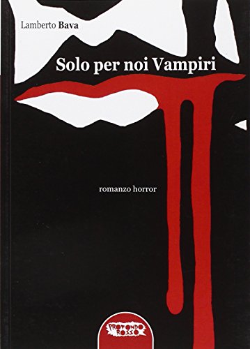 Stock image for Solo per noi vampiri for sale by libreriauniversitaria.it