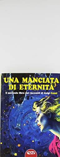 Stock image for Una manciata di eternit for sale by Revaluation Books