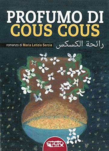 Stock image for Profumo di cous cous for sale by libreriauniversitaria.it