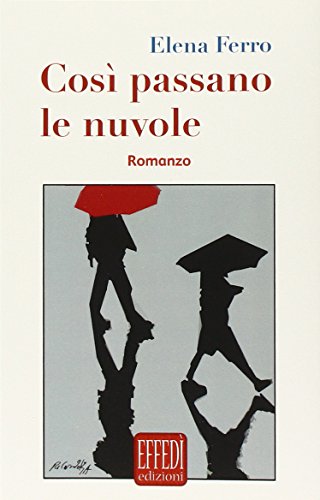 Stock image for Cosi Passano le Nuvole. for sale by libreriauniversitaria.it
