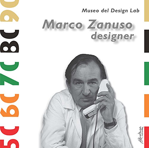 9788898939084: Marco Zanuso designer. Ediz. illustrata