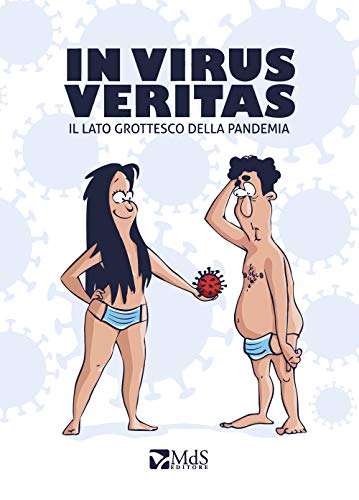 Stock image for In Virus Veritas. Il lato grottesco della pandemia for sale by libreriauniversitaria.it