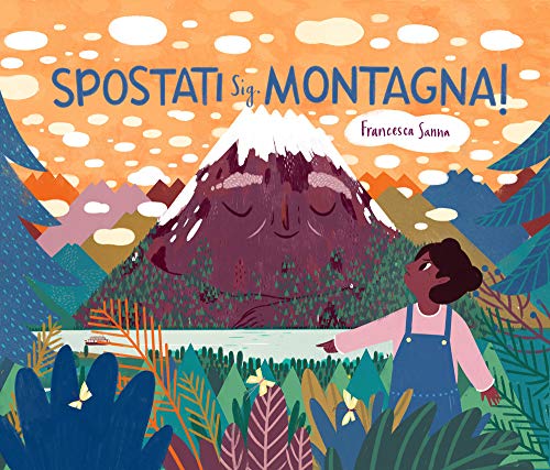 Stock image for SPOSTATI SIG. MONTAGNA! (I) for sale by Brook Bookstore