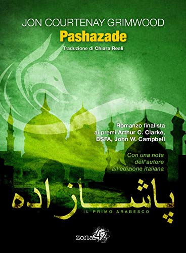 9788898950041: Pashazade. Il primo arabesco