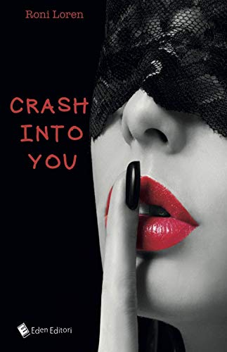 9788898971275: Crash into you