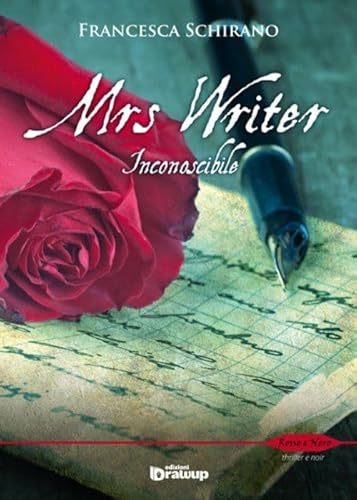 9788898980024: Inconoscibile. Mrs Writer (Vol. 2) (Rosso e nero. Thriller e noir)