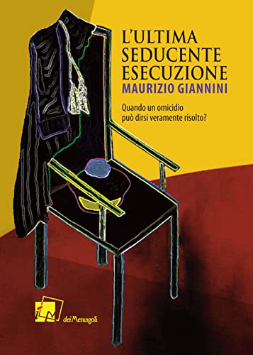 Stock image for L'ultima seducente esecuzione for sale by libreriauniversitaria.it