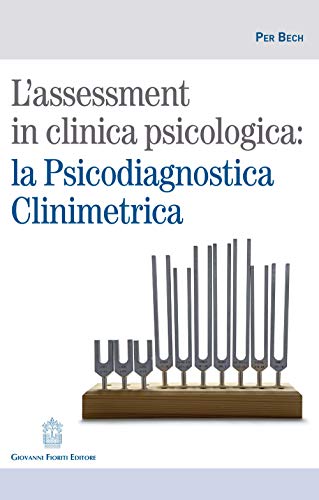 Beispielbild fr L'assessment in clinica psicologica: la psicodiagnostica clinimetrica zum Verkauf von libreriauniversitaria.it