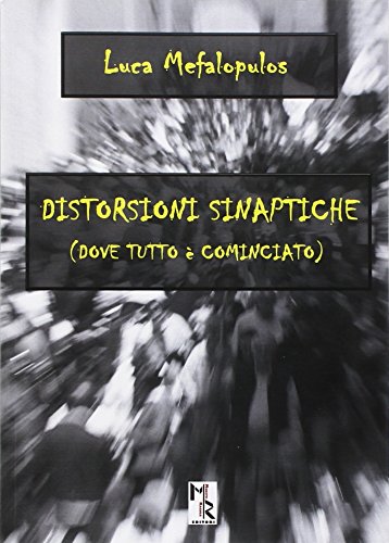 Beispielbild fr Distorsioni sinaptiche zum Verkauf von libreriauniversitaria.it