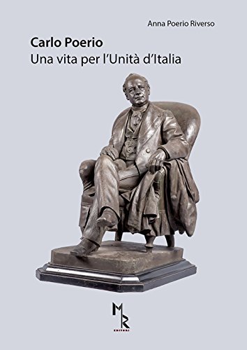 Beispielbild fr Carlo Poerio - Una vita per l'unit d'Italia (Italian Edition) zum Verkauf von Books Unplugged