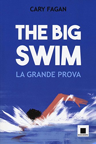 Beispielbild fr The big swim. La grande prova zum Verkauf von medimops