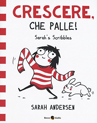 Stock image for Sarah's Scribbles. Crescere, che palle! for sale by medimops