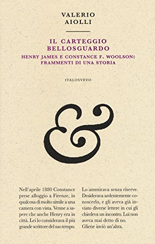 Image d?archive pour Il carteggio Bellosguardo. Henry James e Constance F. Woolson: frammenti di una storia