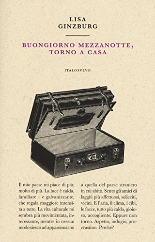 Imagen de archivo de Buongiorno mezzanotte, torno a casa a la venta por Revaluation Books