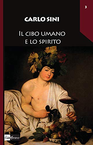 Imagen de archivo de Il cibo umano e lo spirito a la venta por libreriauniversitaria.it