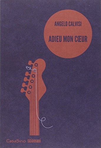 Imagen de stock para Adieu mon coeur (Sciamani)