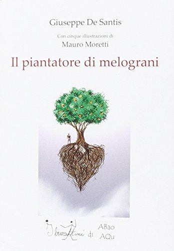 Stock image for Il piantatore di melograni