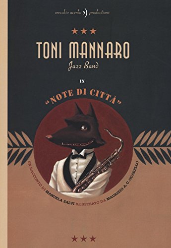 Imagen de stock para Toni Mannaro Jazz Band. Note di citt�. Ediz. illustrata