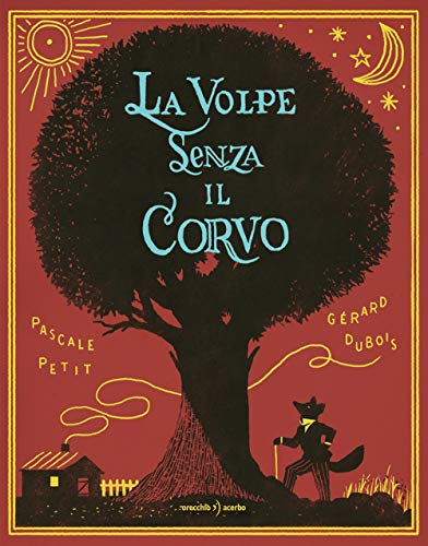 Stock image for La volpe senza il corvo