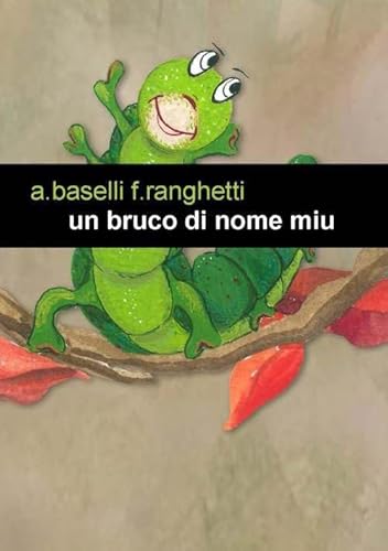 9788899067205: Un bruco di nome Miu