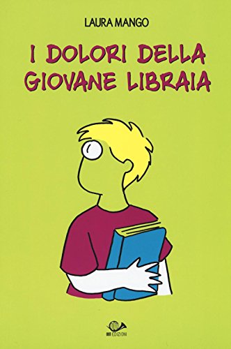 Beispielbild fr I dolori della giovane libraia zum Verkauf von medimops