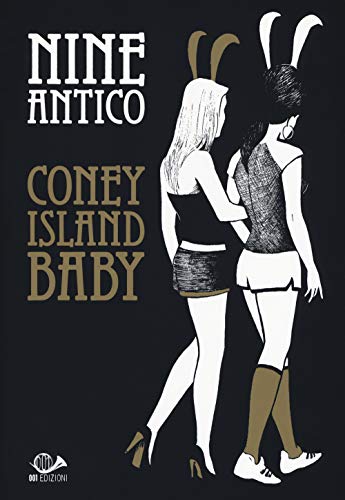 Beispielbild fr ANTICO NINE - CONEY ISLAND - A zum Verkauf von libreriauniversitaria.it