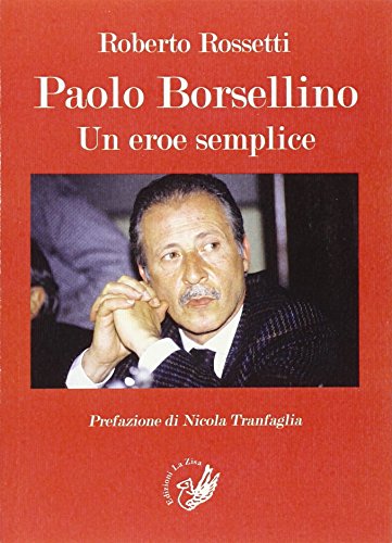 Stock image for Paolo Borsellino. Un eroe semplice for sale by libreriauniversitaria.it