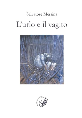 Stock image for L'urlo e il vagito for sale by libreriauniversitaria.it