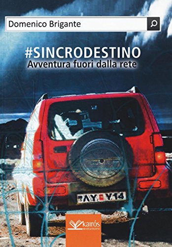 Beispielbild fr #sincrodestino zum Verkauf von libreriauniversitaria.it