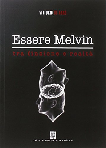 Beispielbild fr Essere Melvin tra finzione e realt zum Verkauf von Buchpark