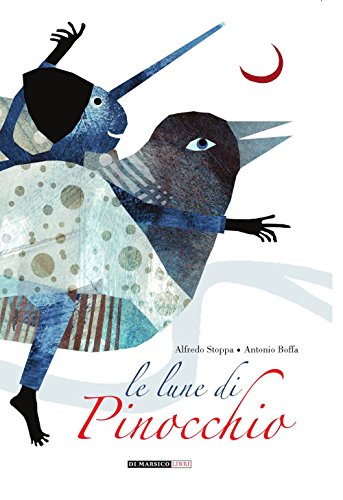 Beispielbild fr Le lune di Pinocchio zum Verkauf von libreriauniversitaria.it