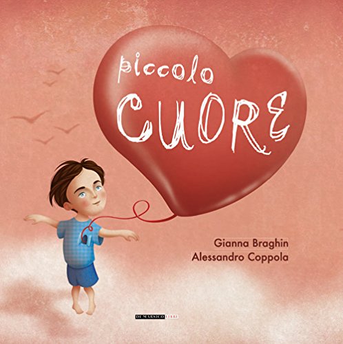 Stock image for Piccolo cuore for sale by medimops