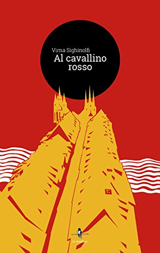 Stock image for Al cavallino rosso for sale by libreriauniversitaria.it