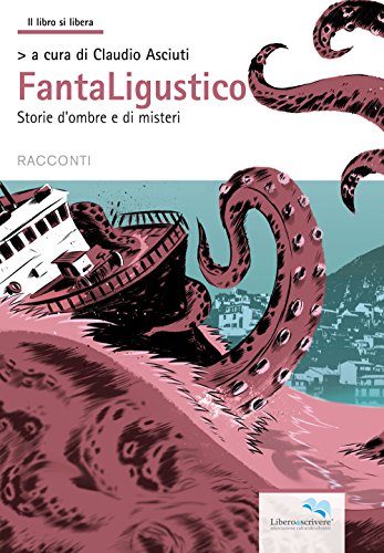 9788899137687: Fantaligustico. Storie di ombre e di misteri