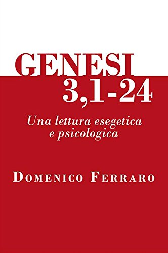 Stock image for Genesi 3,1-24. Una lettura esegetica e psicologica (Saggistica) for sale by libreriauniversitaria.it