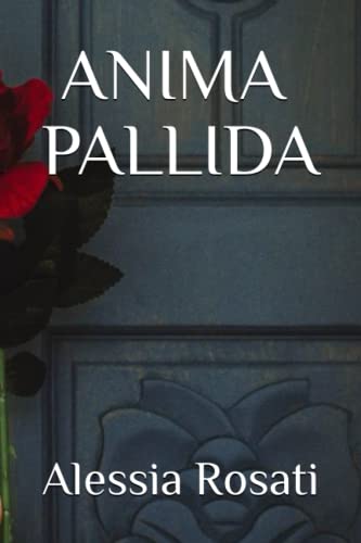 Stock image for Anima Pallida: 2 (Italian Edition) for sale by GF Books, Inc.