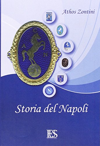 9788899164379: Storia del Napoli