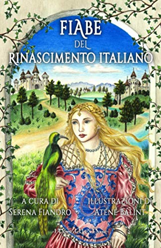 Stock image for Fiabe del Rinascimento italiano (Italian Edition) for sale by libreriauniversitaria.it