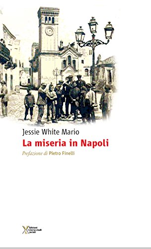 9788899168063: La miseria in Napoli (Questioni storiche)