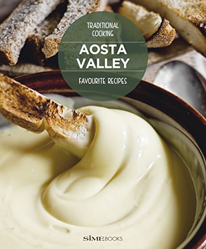 9788899180010: Aosta Valley. Favourite recipes