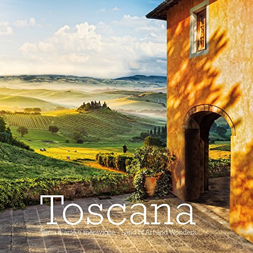 Stock image for Toscana: Land of Art and Wonders for sale by Blackwell's